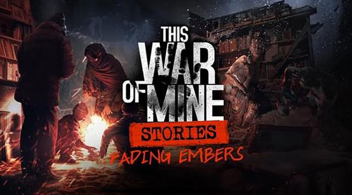 This War of Mine : Stories